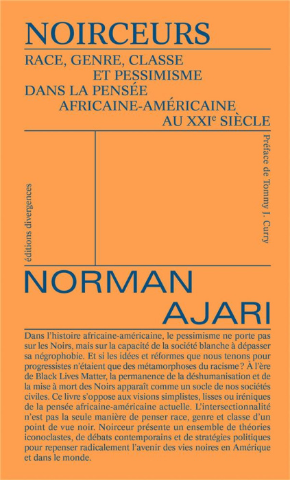 Emprunter Noirceur. Race, genre, classe et pessimisme dans la pensée africaine-américaine au XXIe siècle livre