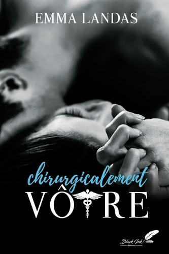 Emprunter Chirurgicalement vôtre livre