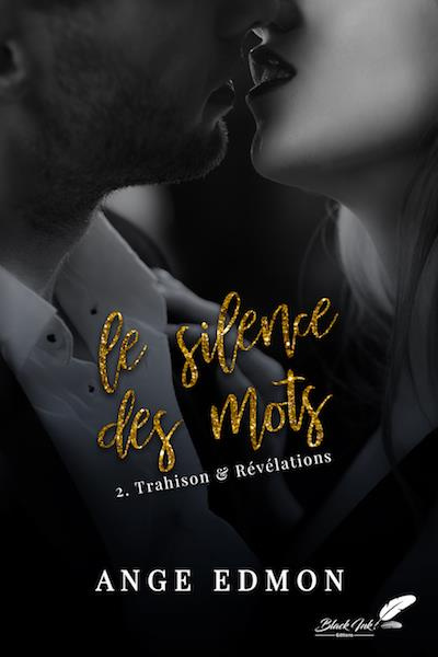 Emprunter Le silence des mots Tome 2 : Trahison & révélations livre