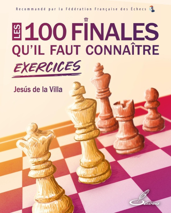 Emprunter Les 100 finales qu'il faut connaître. Exercices livre