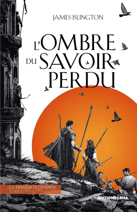 Emprunter La trilogie de Licanius Tome 1 : L'ombre du savoir perdu livre