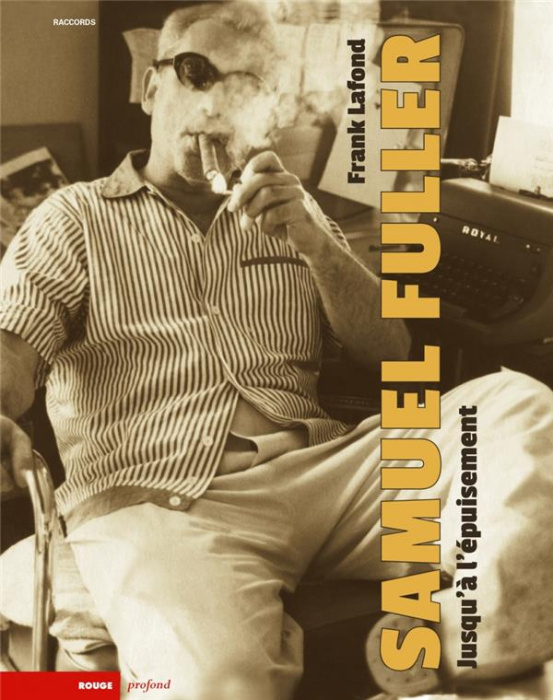 Emprunter SAMUEL FULLER - JUSQU'A L'EPUISEMENT livre