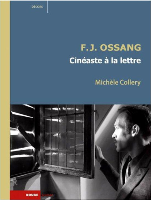 Emprunter F.J. Ossang. Cinéaste à la lettre livre