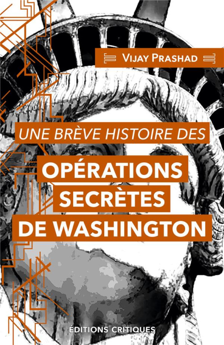 Emprunter Une brève histoire des opérations secrètes de Washington livre