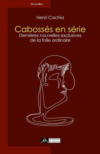 Emprunter Cabossés en série. Dernières nouvelles exclusives de la folie ordinaire livre
