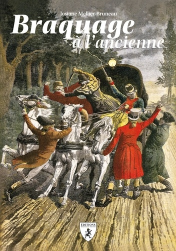 Emprunter Braquage à l'ancienne livre