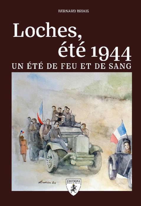 Emprunter Loches, été 1944 - un été de feu et de sang livre