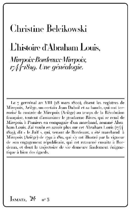 Emprunter L'Histoire d'Abraham Louis. Mirepoix-Bordeaux-Mirepoix, 1744-1829. Une généalogie. livre