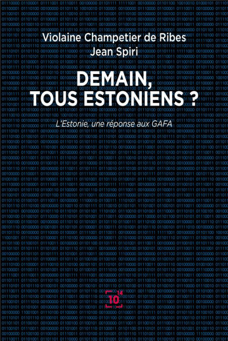 Emprunter Demain, tous Estoniens ? L'Estonie, une réponse aux GAFA livre