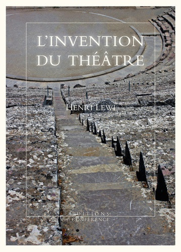 Emprunter L'invention du théâtre et autres fictions livre