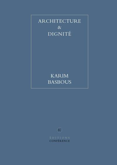 Emprunter Architecture & dignité livre