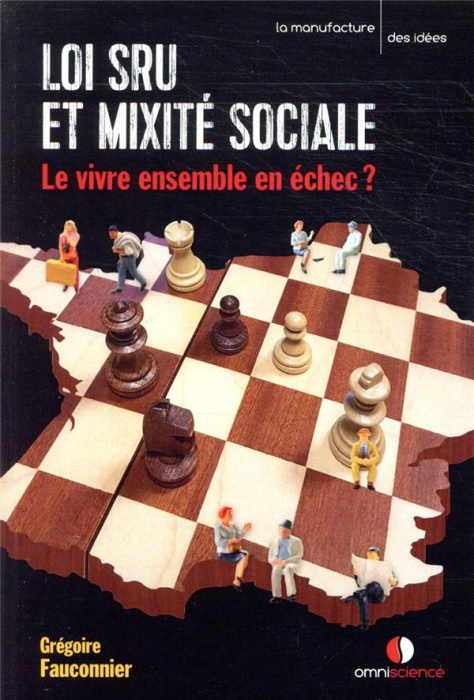 Emprunter Loi SRU et mixité sociale. Le vivre ensemble en échec ? livre