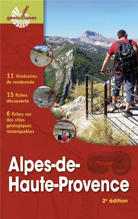 Emprunter ALPES-DE-HAUTE-PROVENCE - 11 ITINERAIRES DE RANDONNEE DETAILLES-15 FICHES DECOUVERTE-6 FICHES SITES livre