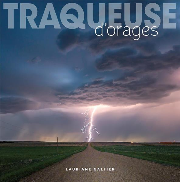 Emprunter Traqueuse d'orages livre