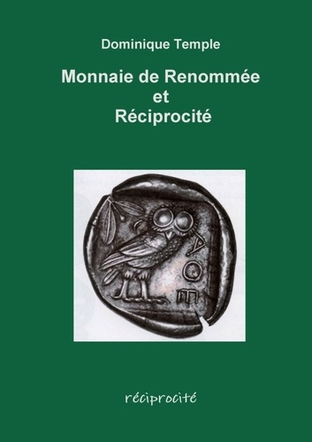 Emprunter Monnaie de Renommée et Réciprocité livre
