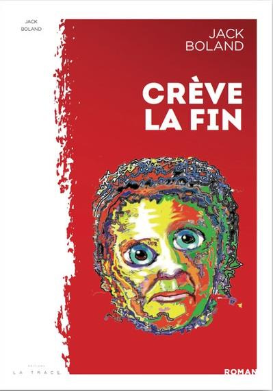 Emprunter Crève la fin livre