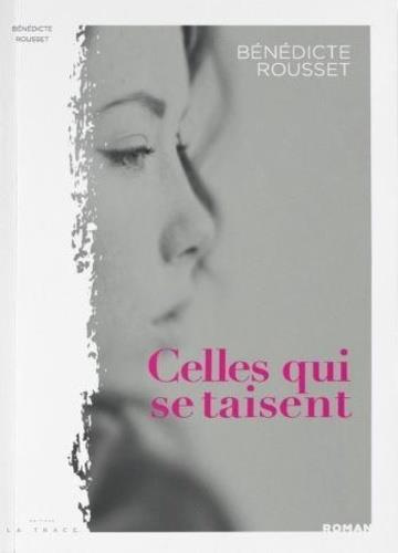Emprunter Celles qui se taisent... livre