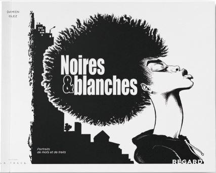 Emprunter Noires & blanches livre