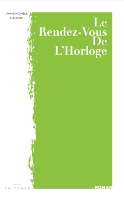 Emprunter Le Rendez-Vous de l’Horloge livre
