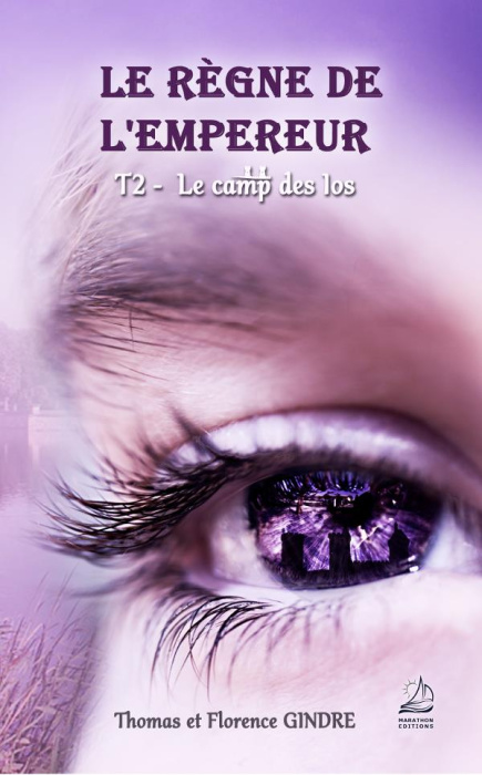 Emprunter Le règne de l'Empereur Tome 2 : Le camp des los livre