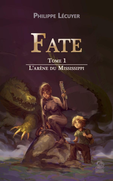 Emprunter Fate Tome 1 : L’arène du Mississippi livre