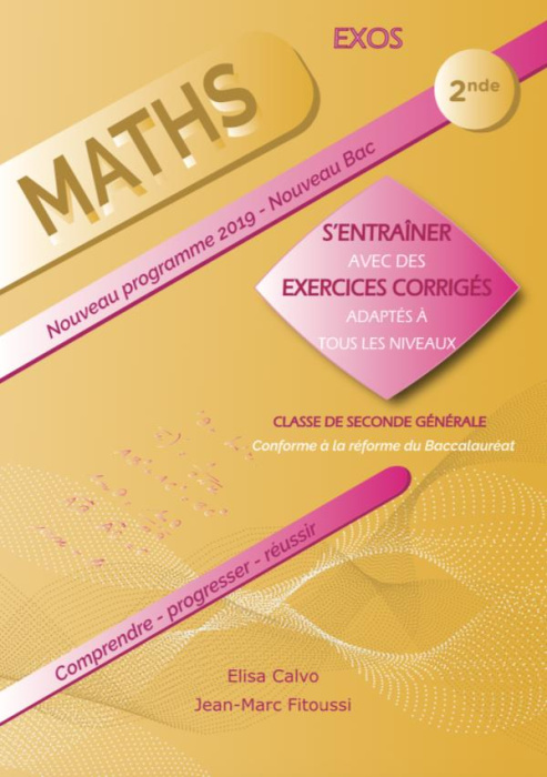 Emprunter Mathématiques 2nde. S'entraîner avec des exercices corrigés et adaptés à tous les niveaux livre
