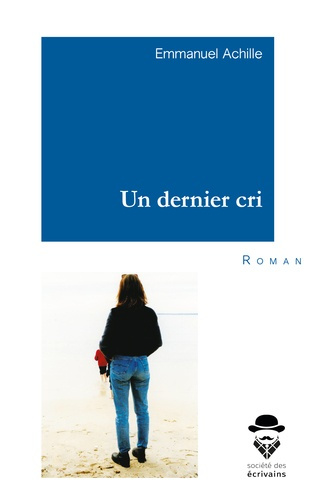 Emprunter Un dernier cri livre