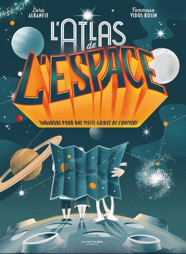 Emprunter Atlas de l'espace. Embarque pour une visite guidée de l'univers livre