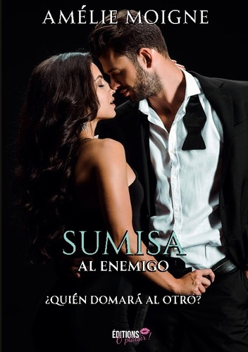 Emprunter SUMISA AL ENEMIGO - QUIEN DOMARA AL OTRO? livre