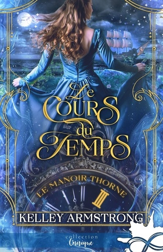 Emprunter Le manoir Thorne Tome 3 : Le cours du temps livre