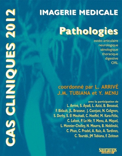 Emprunter Imagerie médicale. Pathologies, Edition 2012 livre