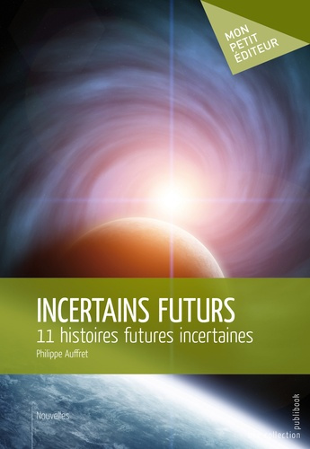 Emprunter Incertains futurs livre