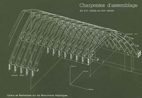 Emprunter Charpentes d'assemblage. Du XVIe au XIXe siècle livre
