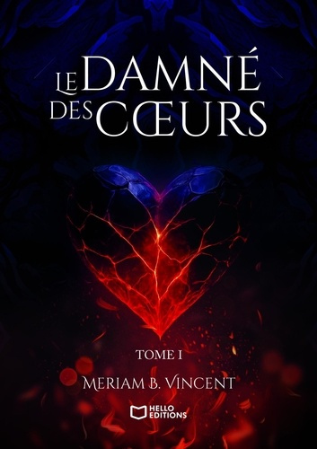 Emprunter Le Damné des Coeurs. Tome 1 livre