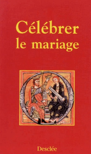 Emprunter CELEBRER LE MARIAGE livre
