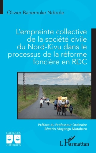 Emprunter L'empreinte collective de la société civile du Nord-Kivu dans le processus de la réforme foncière en livre