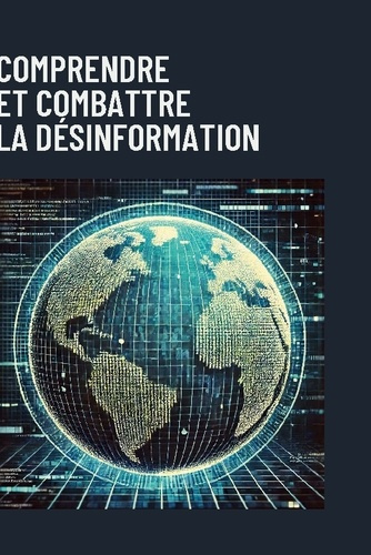 Emprunter Comprendre et combattre la désinformation livre