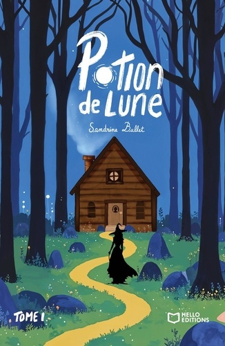 Emprunter Potion de Lune. Tome 1 livre