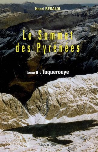 Emprunter Sommet des Pyrénées T. 2 : Tuquerouye livre