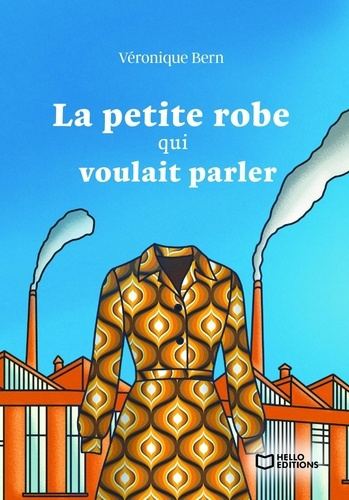 Emprunter La petite robe qui voulait parler. Tome 1 livre