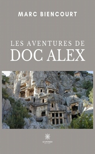 Emprunter Les aventures de doc Alex livre