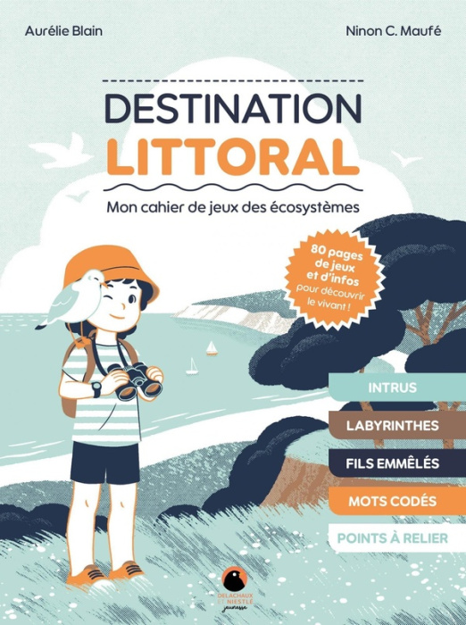 Emprunter Destination littoral. Mon cahier de jeux des écosystèmes livre