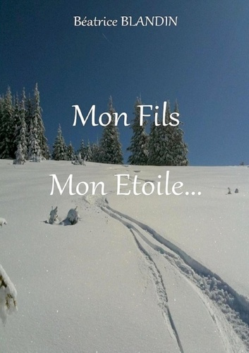 Emprunter Mon Fils, Mon Etoile livre