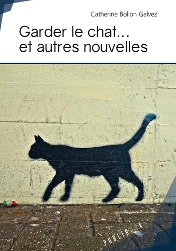 Emprunter Garder le chat... et autres nouvelles livre