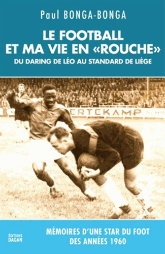 Emprunter Le football et ma vie en rouche livre