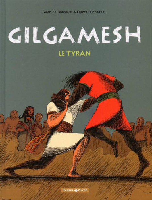 Emprunter Gilgamesh Tome 1 : Le Tyran livre