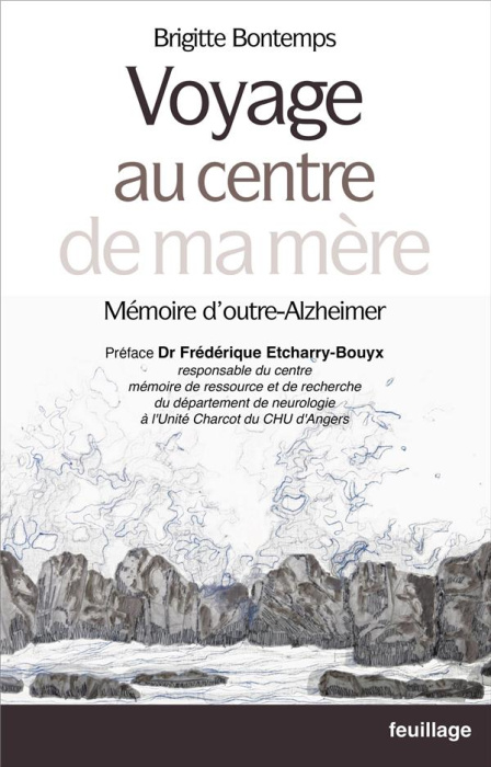 Emprunter Voyage au centre de ma mère. Mémoire d'outre-Alzheimer livre