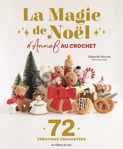 Emprunter La magie de Noël d'AnnaB au crochet. 72 créations enchantées livre