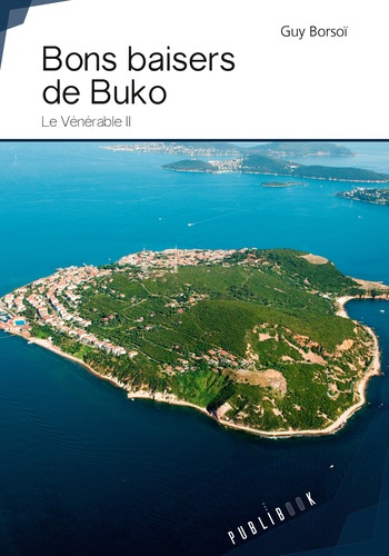 Emprunter Le vénérable Tome 2 : Bons baisers de Buko livre