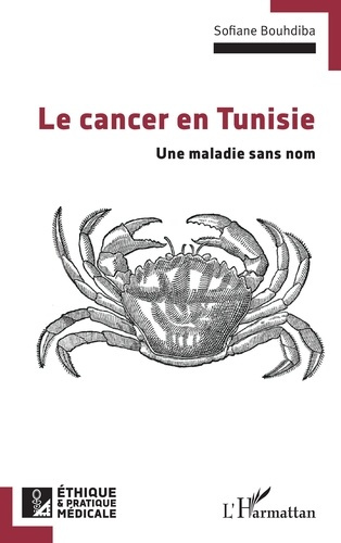 Emprunter Le cancer en Tunisie. Une maladie sans nom livre